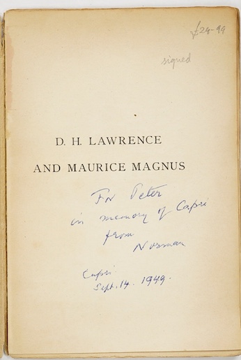 Douglas, Norman. - D.H.Lawrence and Maurice Magnus, a plea for better manners, private press, 1925, signed by the author.